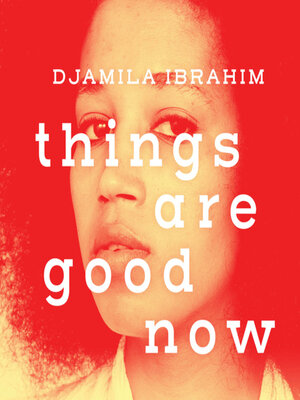 cover image of Things Are Good Now